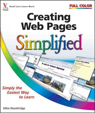 Creating Web pages simplified / Mike Wooldridge.