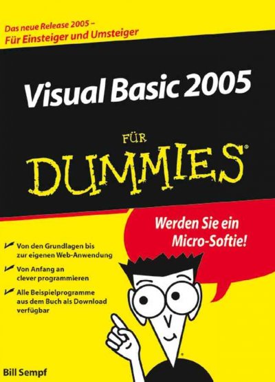 Visual Basic 2005 für Dummies / Bill Sempf.