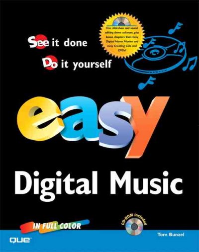 Easy digital music / Tom Bunzel.