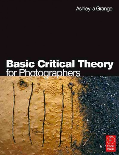 Basic Critical Theory for Photographers.