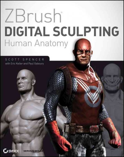 ZBrush Digital Sculpting Human Anatomy.