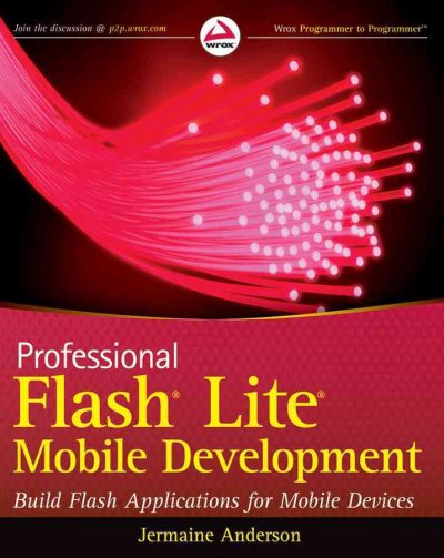 Professional Flash Lite mobile development / Jermaine G. Anderson.