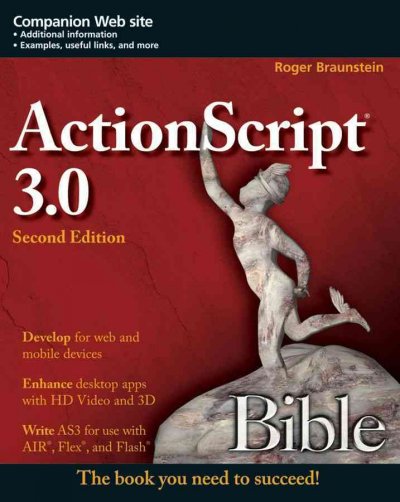 ActionScript 3.0 bible / Roger Braunstein.