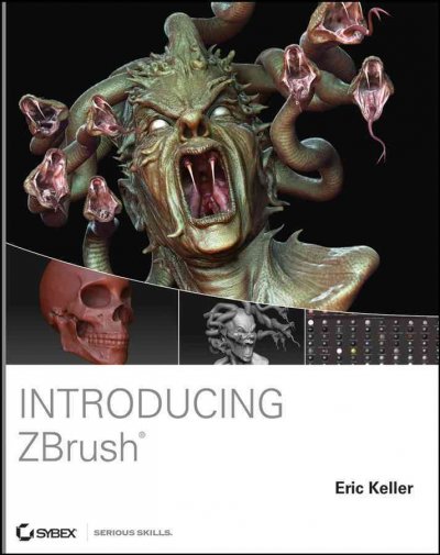 Introducing ZBrush / Eric Keller.