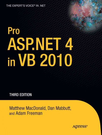 Pro ASP.NET 4 in VB 2010 / Matthew MacDonald, Dan Mabbutt, Adam Freeman.