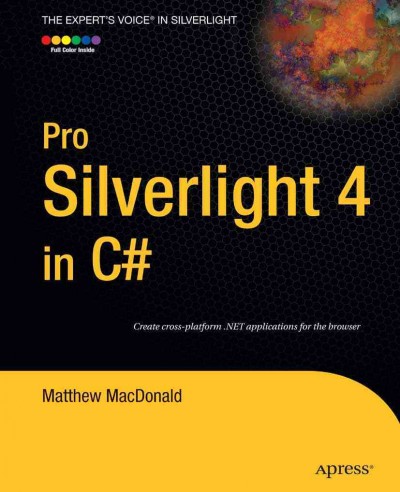Pro Silverlight 4 in C♯ / Matthew MacDonald.