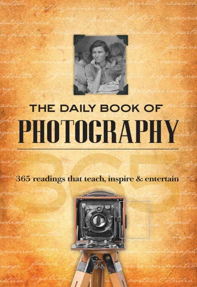The daily book of photography / Simon Alexander [and others].