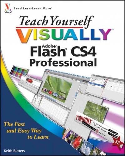 Teach yourself visually Flash CS4 Professional / Keith Butters.