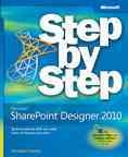 Microsoft SharePoint Designer 2010 : step by step / Penelope Coventry.