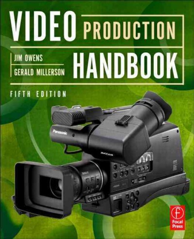 Video production handbook / Jim Owens, Gerald Millerson.