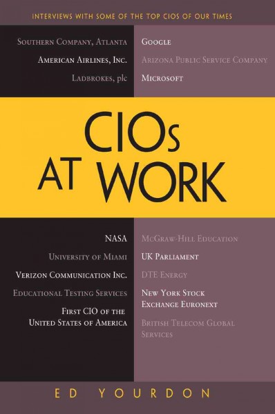 CIOs at work / by Ed Yourdon.