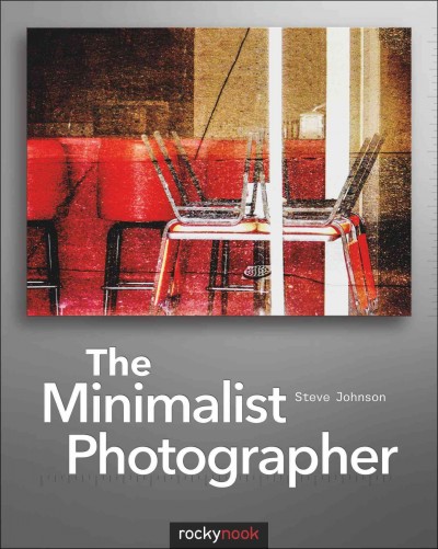 The minimalist photographer / by Steve Johnson.