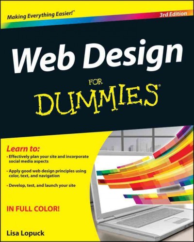 Web design for dummies / Lisa Lopuck.