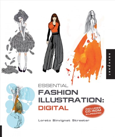 Essential fashion illustration : digital / Loreto Binvignat Streeter.