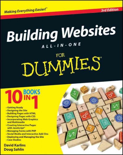 Building websites all-in-one for dummies / by Doug Sahlin and David Karlins.