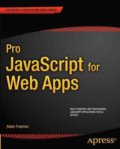Pro JavaScript for web apps / Adam Freeman.