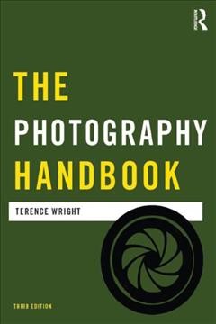 The photography handbook / Terence Wright.