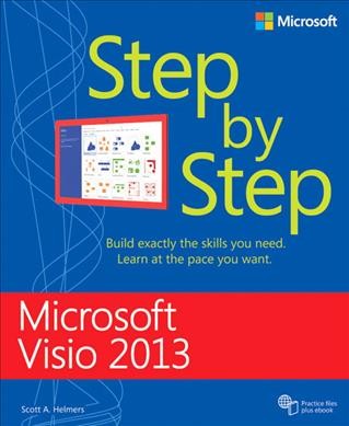 Microsoft Visio 2013 step by step / Scott A. Helmers.