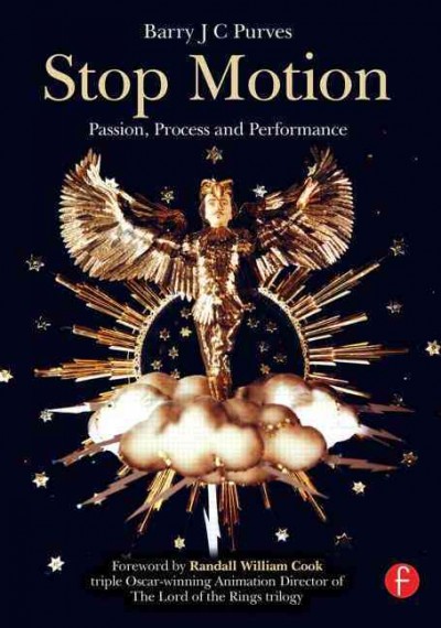 Stop motion : passion, process and performance / Barry J.C. Purves.