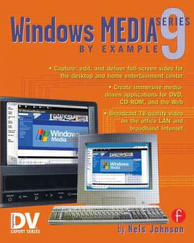 Windows Media 9 series by example / Nels Johnson.
