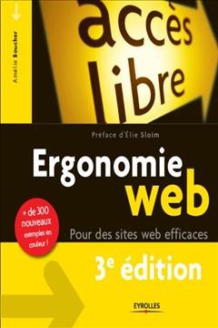 Ergonomie web : pour des sites web efficaces / Amľie Boucher.