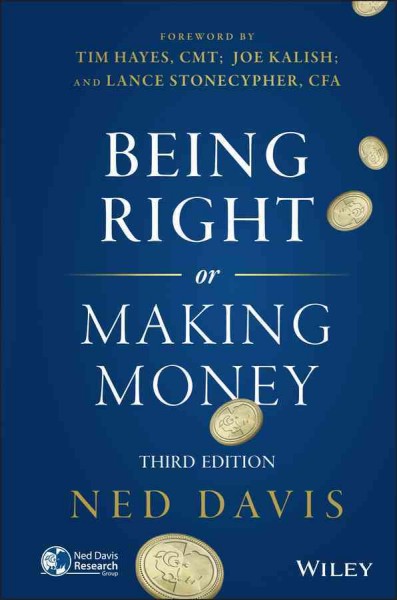 Being Right or Making Money.