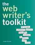 The web writer's toolkit : 365 prompts, collaborative exercises, games, and challenges for effective online content / Lynda Felder.