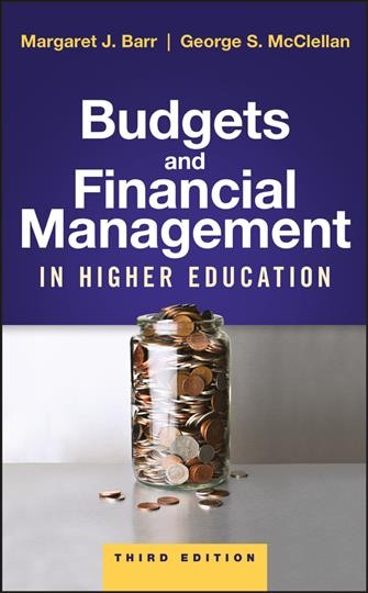 Budgets and financial management in higher education / by Margaret J. Barr, George S. McClellan.