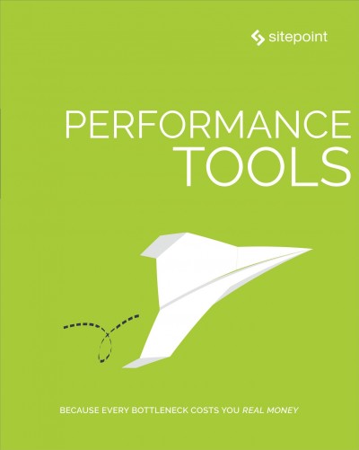 Performance tools / Ahmed Bouchefra [and others].