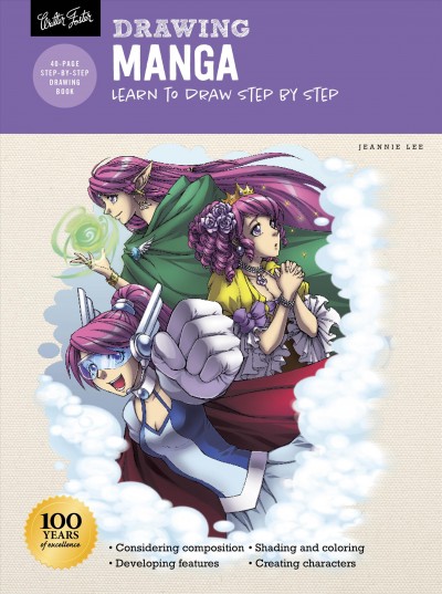 DRAWING manga : learn to draw step by step.