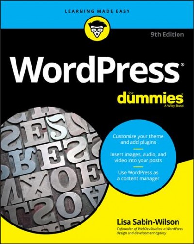 WordPress for dummies / Lisa Sabin-Wilson.