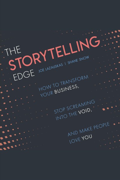 The Storytelling Edge / Lazauskas, Joe.