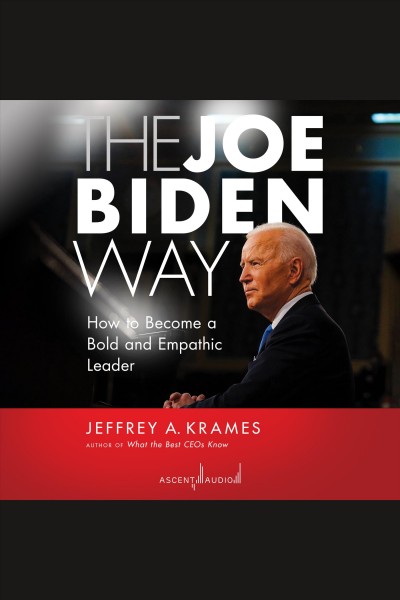 The Joe Biden Way / Krames, Jeffrey.