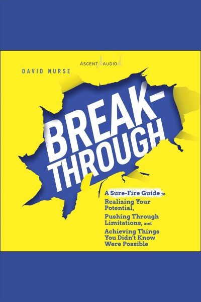 Breakthrough [electronic resource] / David Nurse.