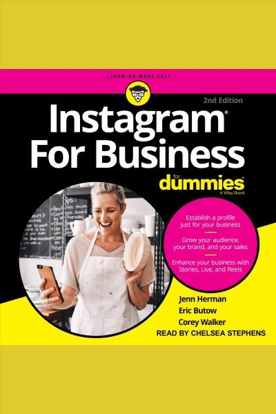 Instagram for business for dummies / Jenn Herman, Eric Butow, Corey Walker.