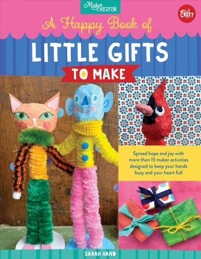A happy book of little gifts to make [electronic resource] / Sarah Hand.