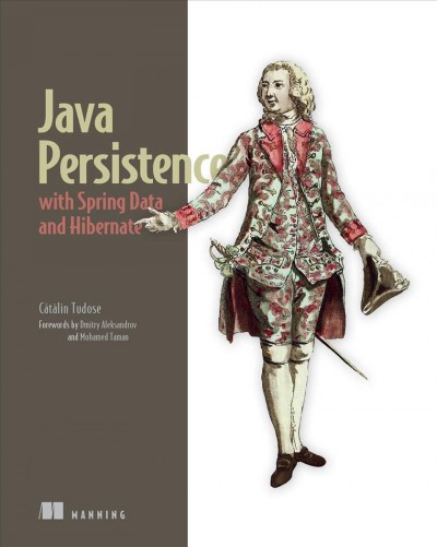 Java Persistence with Spring Data and Hibernate [electronic resource].