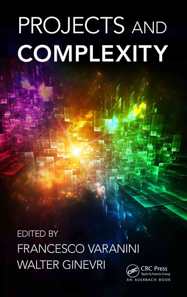 Projects and complexity / edited by Francesco Varanini, Walter Ginevri.