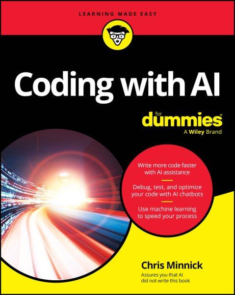 Coding with AI For Dummies [electronic resource] Minnick, Chris.