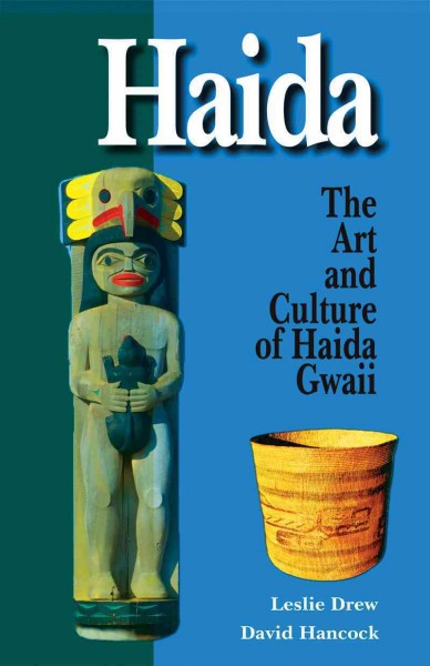 Haida, their art and culture.