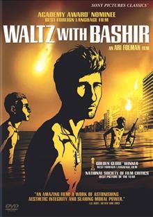 Waltz with Bashir [videorecording] / produced by Bridget Folman Film Gang, Les Films d'Ici, Razor Filmproduktion, in association with Arte France, ITVS International.