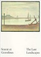 Seurat at Gravelines : the last landscapes  Cover Image