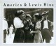 America & Lewis Hine : photographs 1904-1940 : [exhibition]  Cover Image