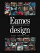 Eames design : the work of the office of Charles and Ray Eames  Cover Image