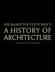 Sir Banister Fletcher's a history of architecture. Cover Image