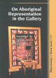 Go to record On Aboriginal representation in the gallery