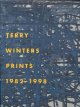 Terry Winters prints : 1982-1998 : a catalogue raisonné  Cover Image
