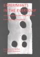 Experiments in the everyday : Allan Kaprow and Robert Watts, events, objects, documents  Cover Image