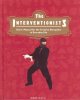 The interventionists : users' manual for the creative disruption of everyday life  Cover Image