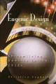 Eugenic design : streamlining America in the 1930s  Cover Image
